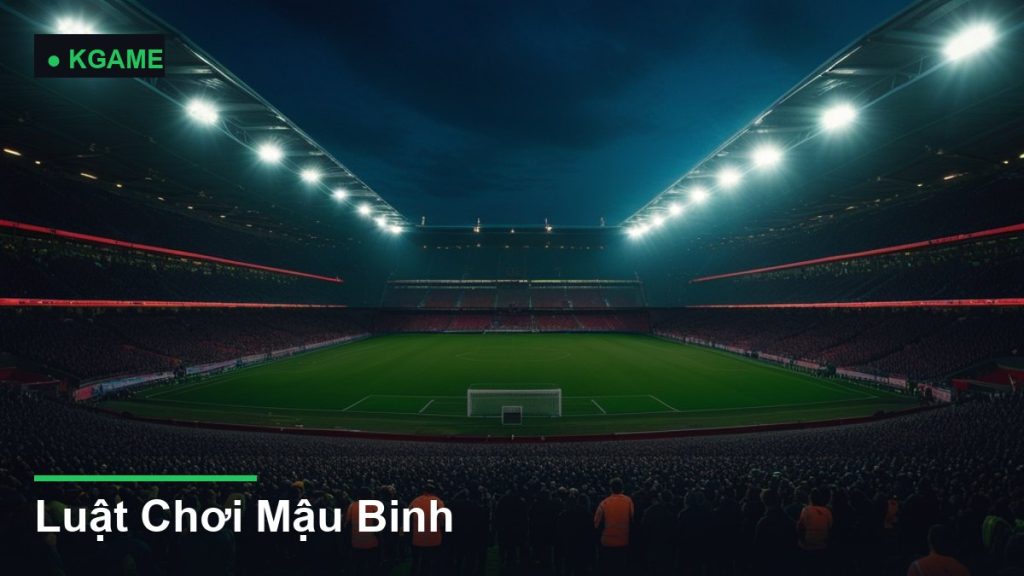 Luật Chơi Mậu Binh