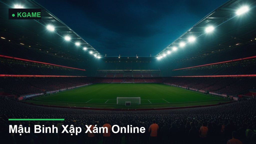 Mậu Binh Xập Xám Online