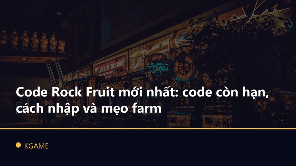 Code Rock Fruit mới nhất: code còn hạn, cách nhập và mẹo farm